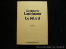 Le têtard. Jacques Lanzmann