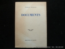 Documents. Georges Bataille. Edition établie par Bernard Noël. 
