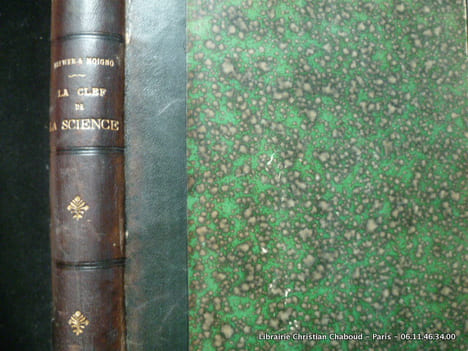 La clef de la science. Explication des phénomènes de tous les jours par Brewer et Moigno. Edition refondue et ornée de 250 gravures.. Henri de ...