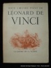 Tout l'œuvre peint de Léonard de Vinci. Paul Valéry, Stendhal.  Sous la direction d'André Malraux .