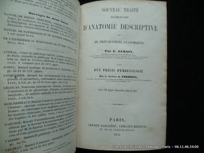 Nouveau traité élémentaire d'anatomie descriptive et de préparations anatomiques. Suivi d'un précis d'embryologie par le Docteur A. Verneuil. . Avec 146 figures intercalées dans le texte.