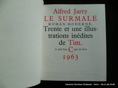 Le surmâle d'Alfred Jarry. 31 Illustrations inédites de Tim.