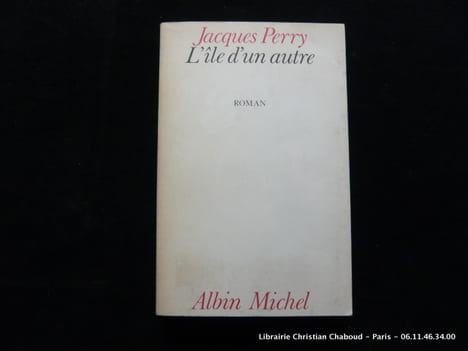 L'île d'une autre. Envoi de l'auteur.. PERRY Jacques