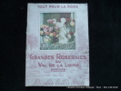 Grandes roseraies du Val de la Loire - Orléans. Les plus belles roses. Tout pour la rose. 1930-1931.. Directeur Cassegrain. 