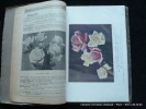 Grandes roseraies du Val de la Loire - Orléans. Les plus belles roses. Tout pour la rose. 1923-1924.. Directeur Cassegrain. 