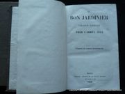 Le bon jardinier. Almanach horticole pour l'année 1863. 2 vols, complet. par Vilmorin, Poiteau, Louis Vilmorin, Bailly, Victor Borie, Carrière, Naudin, Neumann et Pépin. - Image 2