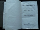 Le bon jardinier. Almanach horticole pour l'année 1863. 2 vols, complet.. Vilmorin, Poiteau, Louis Vilmorin, Bailly, Victor Borie, Carrière, Naudin, ...