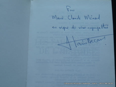 Le face à face de l'histoire. De Louis XIV à Clemenceau.. Alain Decaux