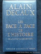 Le face à face de l'histoire. De Louis XIV à Clemenceau. par Alain Decaux - Image 2