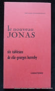 LE NOUVEAU JONAS theatre contemporain en 6 tableaux par Elie-Georges Berreby