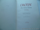 Chopin au pays natal. Documents et souvenirs. Krystina Kobylanska. Préface de Jaroslaw Iwasziewicz