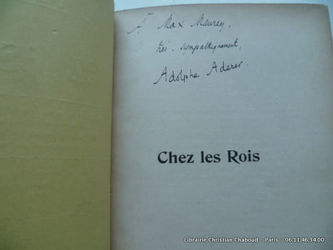 Chez les rois. Meyerling - La Princesse Jolie-Mine - L'Aigle blanc - Sa Majesté - Amours d'exil - Mademoiselle de Granville - La Petite Princesse - ...