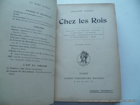 Chez les rois. Meyerling - La Princesse Jolie-Mine - L'Aigle blanc - Sa Majesté - Amours d'exil - Mademoiselle de Granville - La Petite Princesse - ...