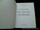 Aventures et mésaventures d'un Dictionnaire. Paul Robert