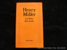Le livre des amis. Hommage à des amis d'antan.. Henry Miller