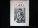 Spadini. Avec 33 reproductions en phototypie. SOFFICI Ardengo