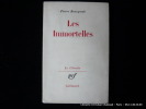 Les Immortelles. Envoi de l'auteur à André Deslandes.. BOURGEADE Pierre