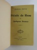 Pétale de Rose et Quelques Bonzes - Roman.. Charles Pettit (1875-1948)