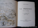 La Provence. Types et coutumes. Avec une lithographie de Gaston Goor.. D'ARBAUD Joseph