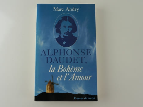 Alphonse Daudet, la Bohème et l'Amour. Marc Andry