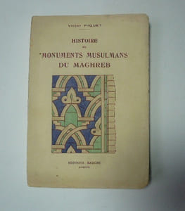 Histoire des monuments musulmans du Maghreb