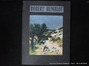 Robert Humblot par HUMBLOT Robert. Texte de Claude-Roger Marx. Catalogue de la galerie Romanet, Paris. 1961 - Image 1