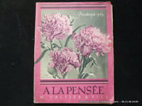 A la Pensée. Catalogue horticole.  2, rue Saint-Martin, Paris. Catalogues automne 1937, printemps 1938, printemps 1939. (3 publications)