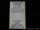 Lunar caustic. Edition augmentée de Le caustique lunaire.. Malcolm Lowry. Trad. Clarisse Francillon
