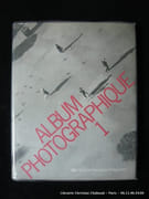 Album photographique 1 par Collectif. Introduction de Jean Millier. Pierre de Fenoyl. Victor Regnault. Felix Teynard etc - Image 1