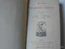 Oeuvres de François Coppée. Poésies 1869-1874. Les Humbles. Ecrit pendant le Siège. Plus de sang. Promenades et Intérieurs. Le Cahier rouge.. François ...