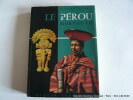 Le Pérou mort et vif.. Bernard Villaret