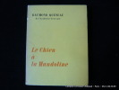 Le Chien à la Mandoline. Raymond Queneau