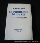 Le problème de la vie. par Dr Maurice Vernet. Préface de Louis Lavelee - Image 1