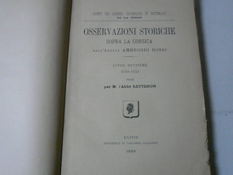 Bulletin de la Société des Sciences historiques et naturelles de la Corse XVIIIe année. Octobre-Novembre-Décembre 1899. 214e-215e-216e-217e ...