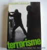 Terrorisme. Walter Laqueur