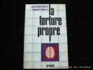 La torture propre. Jean-Claude Lauret. Ramond Lasierra