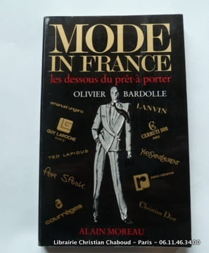Mode in France, les dessous du prêt-à-porter. Olivier Bardolle