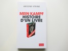 Mein Kampf Histoire d'un livre. Antoine Vitkine