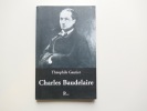 Charles Baudelaire. Gautier Théophile. Préface de Michel Parfenov.