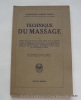 Technique du massage.. Professeur Albert Hoffa