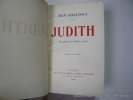 Judith. Tragédies en trois actes.. GIRAUDOUX Jean