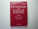 Dictionnaire des sciences humaines : Sociologie, psychologie sociale, anthropologie. Gresle - Perrin - Panoff - Tripier