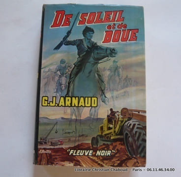 De soleil et de boue. Arnaud G.J.