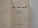 Impression de voyage. De Paris à Sébastopol.. MAYNARD Félix. Préface d'Alexandre Dumas.