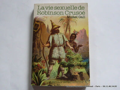 La vie sexuelle de Robinson Crusoé