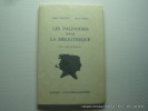 Les Palinodies dans la bibliothèque (Drame attique à Montmartre). Tirage de tête.. Olivier WOTLING - Michel PAOLI