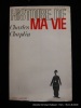 Histoire de ma vie (my autobiography). Charles Chaplin