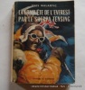 La conquête de l'Everest par le Sherpa Tensing. Yves Malartic