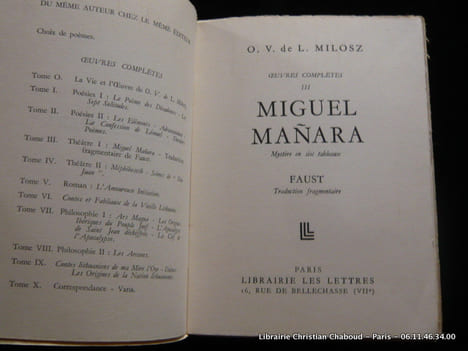 Oeuvres complètes III Miguel Manara. Mystère en six tableaux. Faust - traduction fragmentaire.. Milosz O.V. de L.