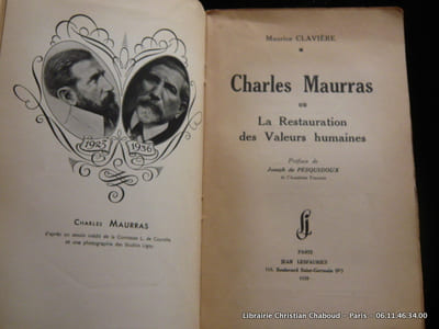 Charles Maurras ou La Restauration des Valeurs humaines